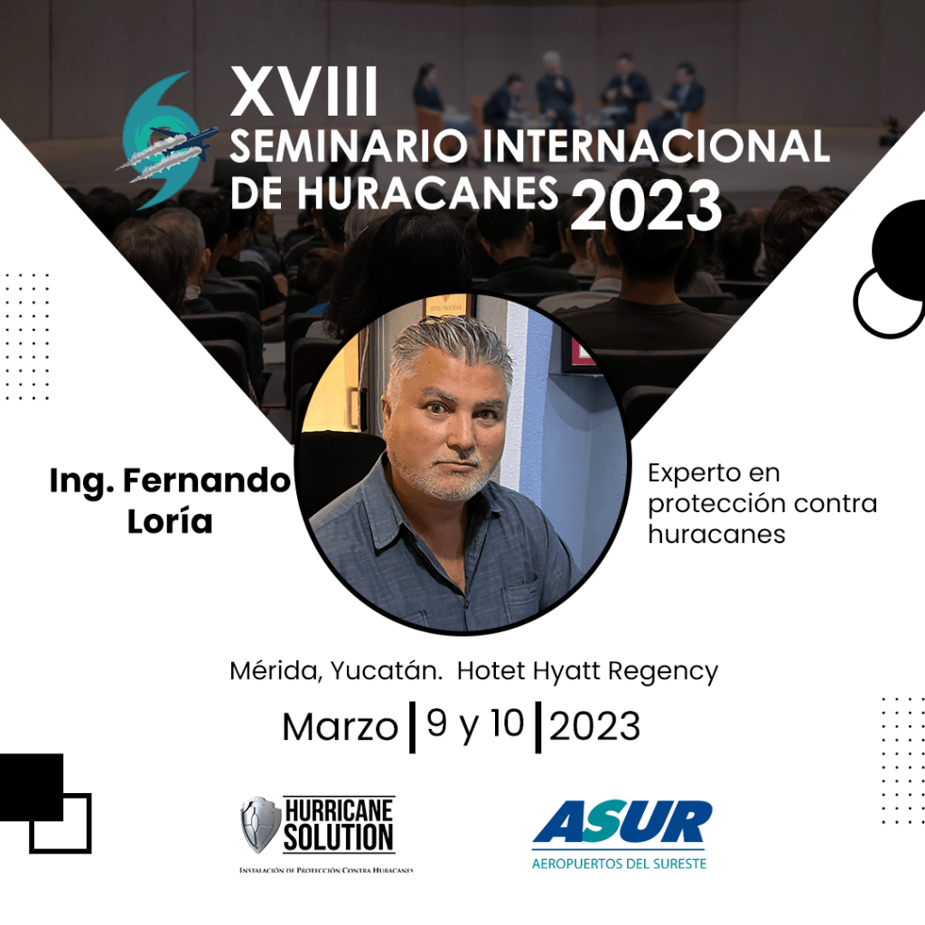 El Ing. Fernando Loría director de Hurricane SOlution estara en el XVIII Seminario Internacional de Huracanes.
