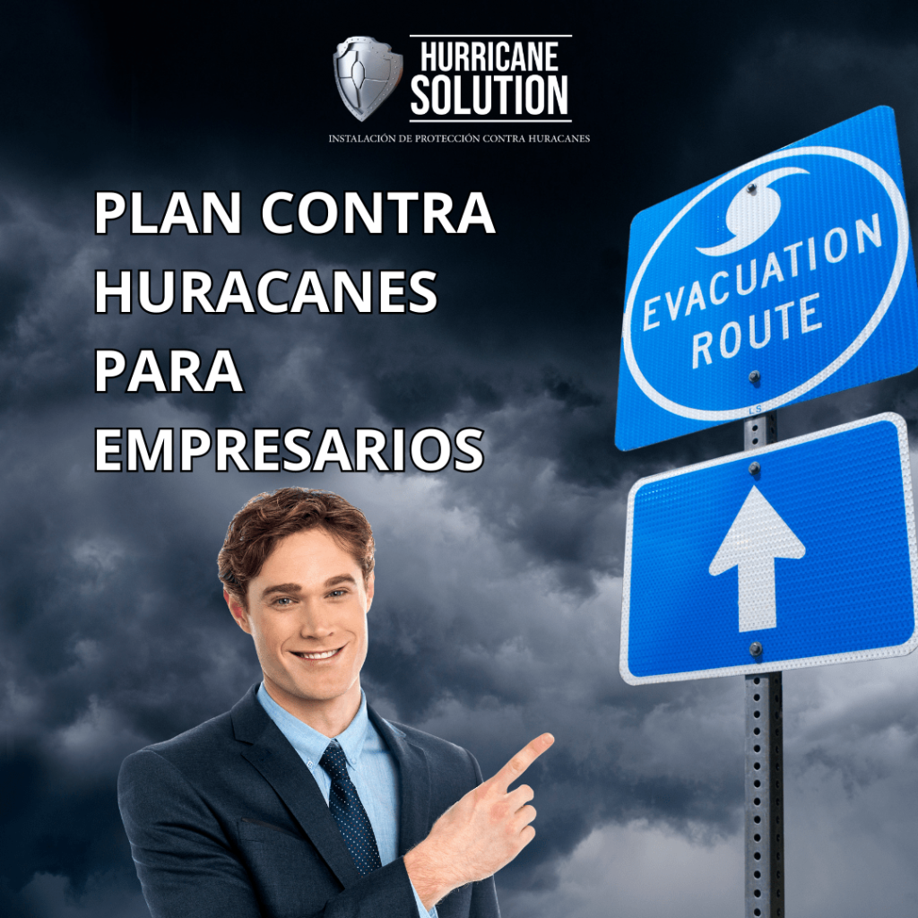 Plan contra huracanes para empresarios hecho por Hurricane Solution 